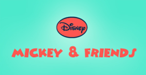 Mickey and Friends