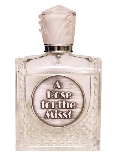 A Rose For The Miss?